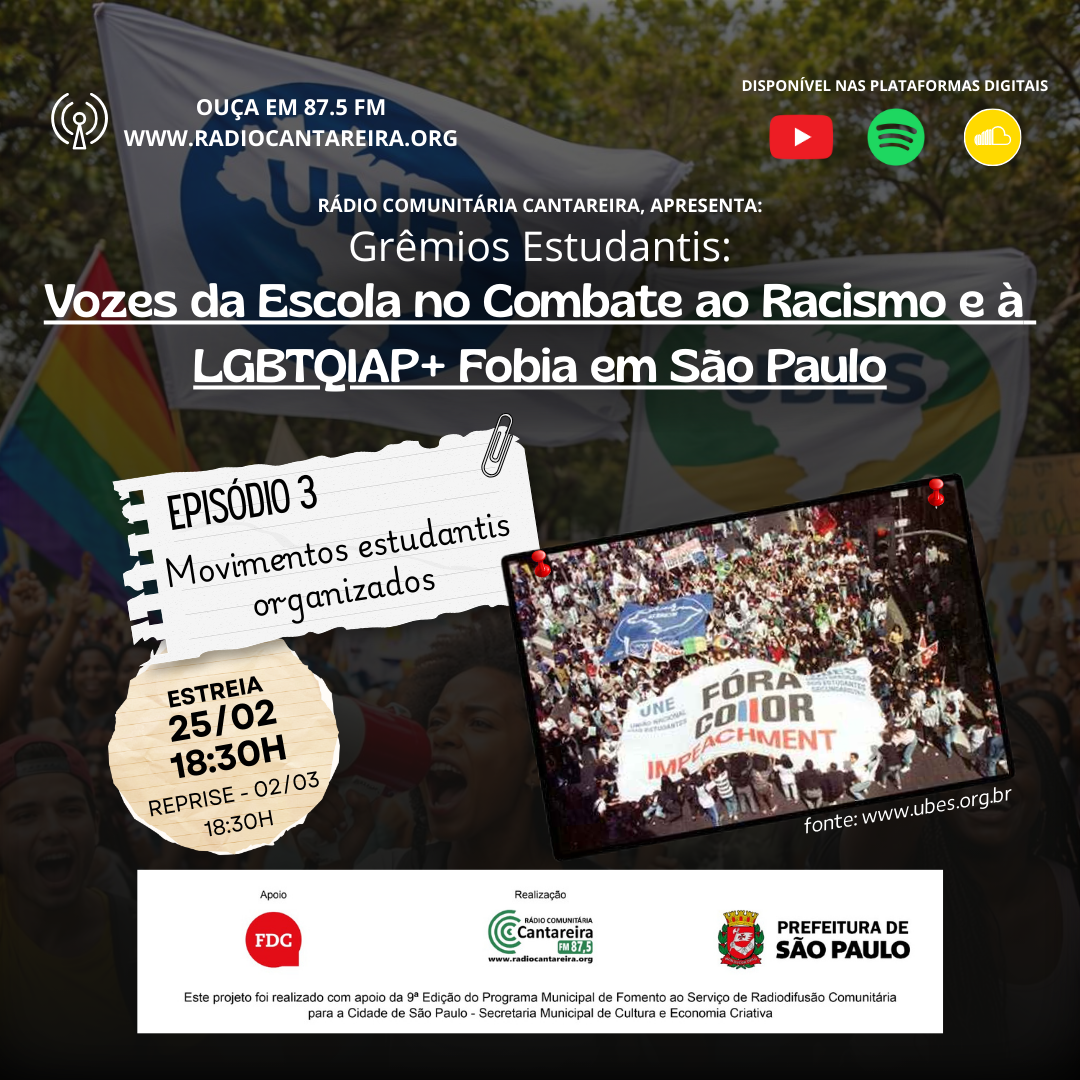 CHAMADA TERCEIRO EPISÓDIO – MOVIMENTOS ESTUDANTIS ORGANIZADOS