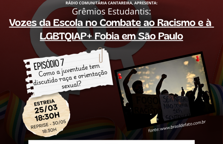 CHAMADA EPISÓDIO 07 | COMO A JUVENTUDE TEM DISCUTIDO RAÇA E ORIENTAÇÃO SEXUAL?